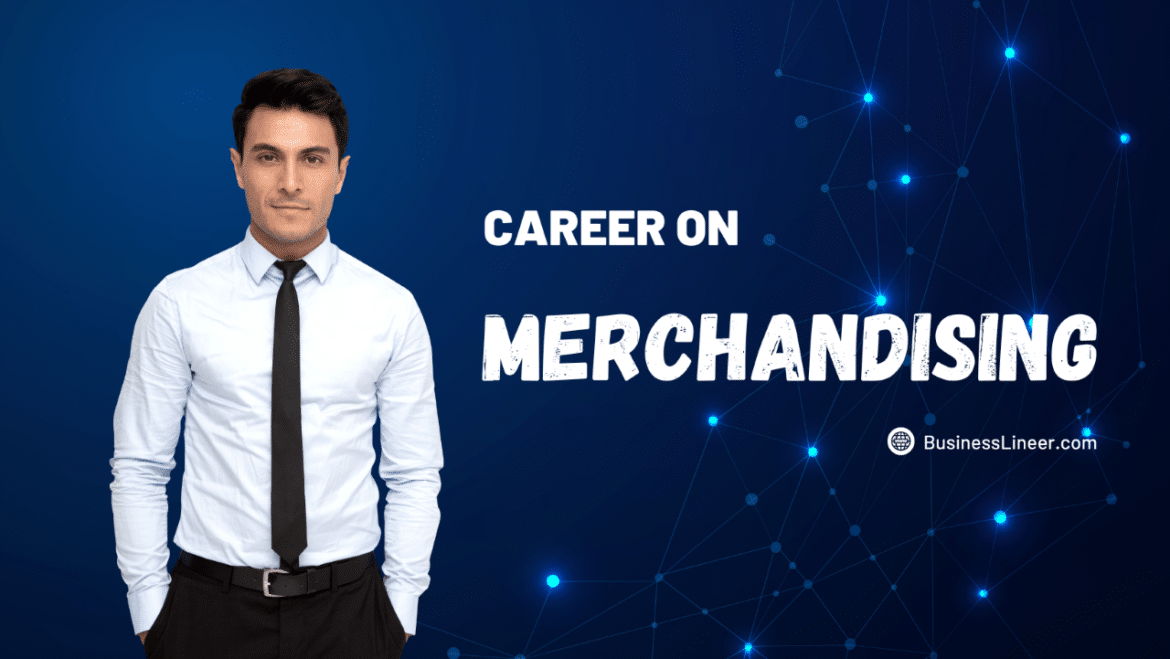 Career on Merchandising